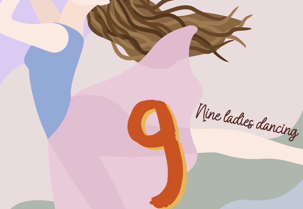 Day 9: Nine Ladies Dancing